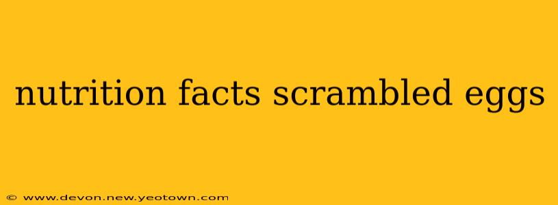 nutrition facts scrambled eggs