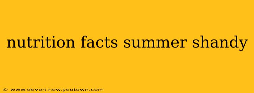 nutrition facts summer shandy