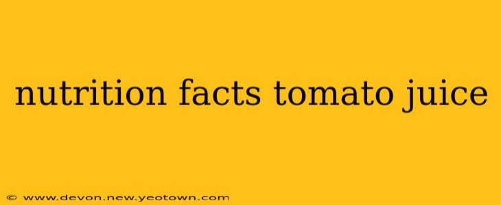 nutrition facts tomato juice