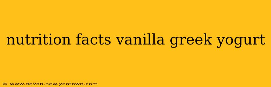 nutrition facts vanilla greek yogurt