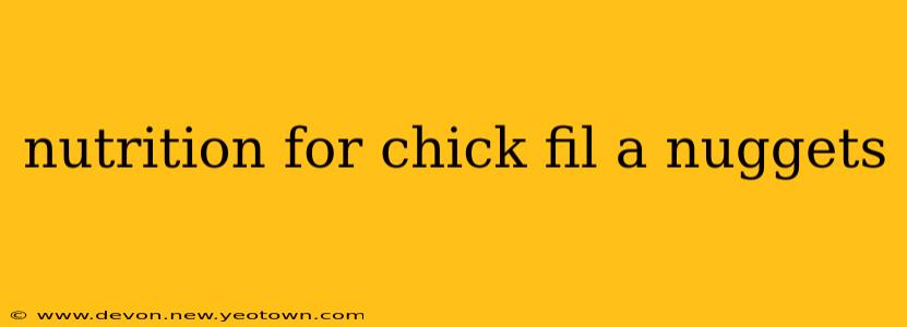 nutrition for chick fil a nuggets