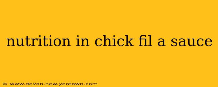 nutrition in chick fil a sauce