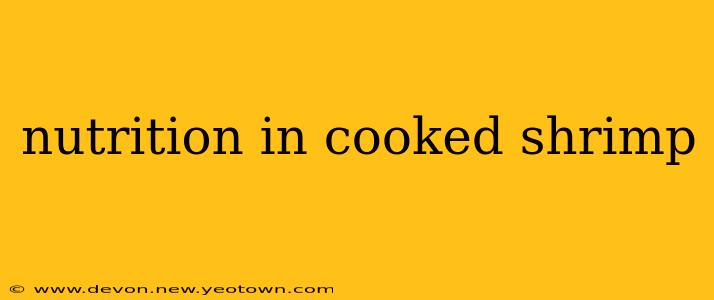 nutrition in cooked shrimp