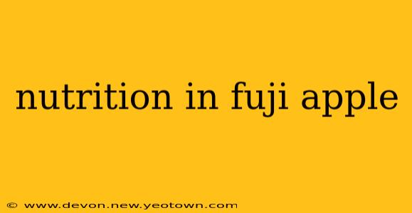 nutrition in fuji apple
