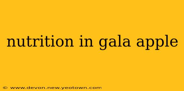nutrition in gala apple