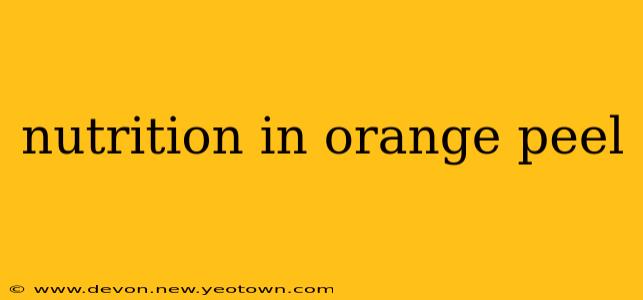 nutrition in orange peel