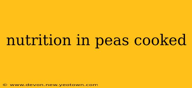 nutrition in peas cooked