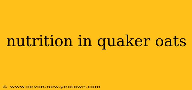 nutrition in quaker oats