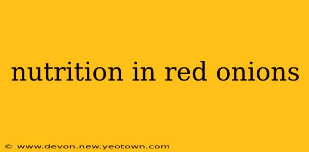 nutrition in red onions