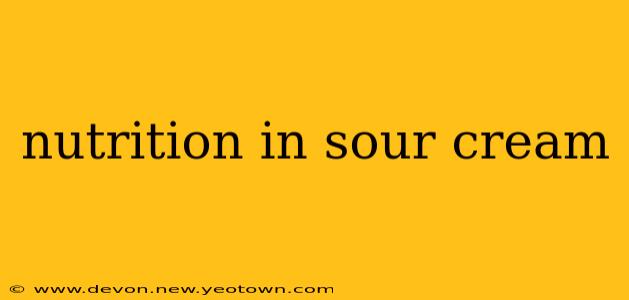 nutrition in sour cream