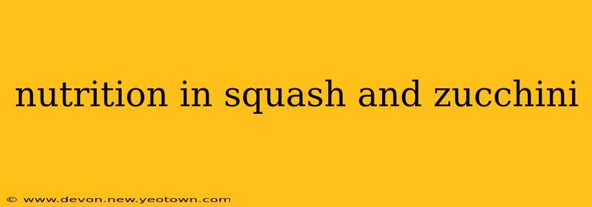 nutrition in squash and zucchini