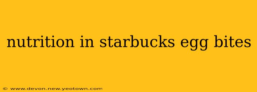 nutrition in starbucks egg bites