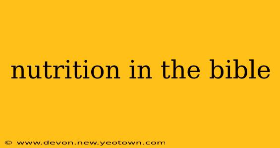 nutrition in the bible