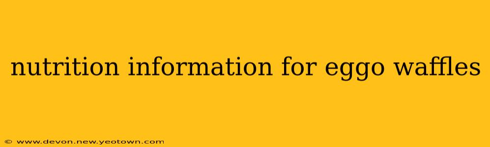 nutrition information for eggo waffles