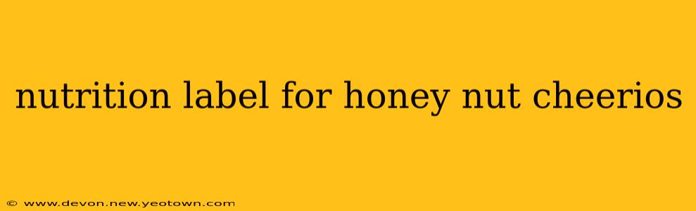 nutrition label for honey nut cheerios