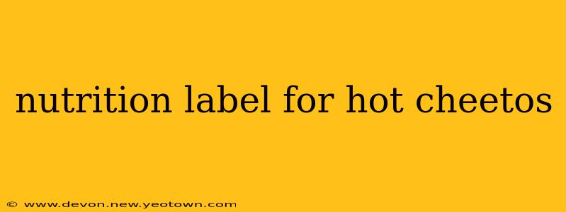 nutrition label for hot cheetos