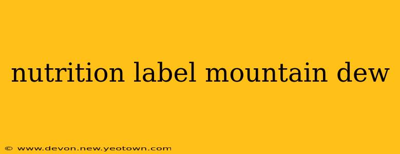 nutrition label mountain dew