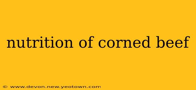 nutrition of corned beef