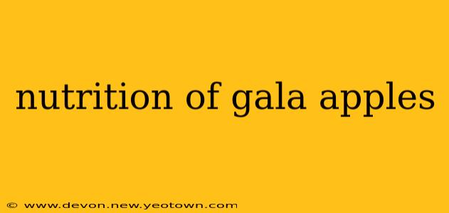 nutrition of gala apples