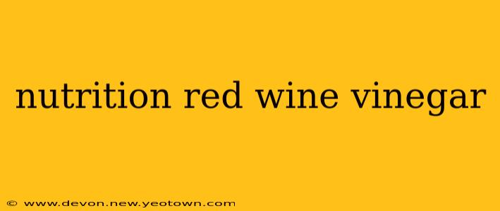nutrition red wine vinegar