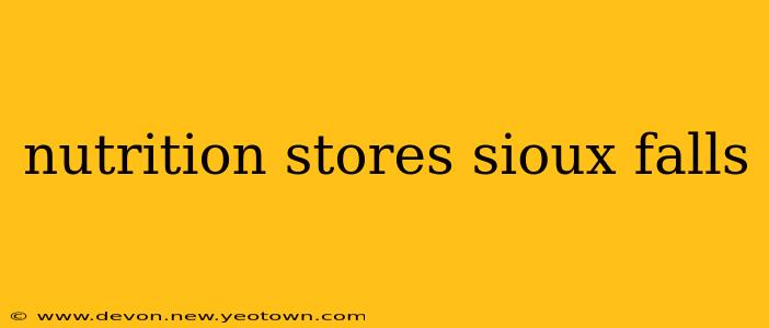 nutrition stores sioux falls