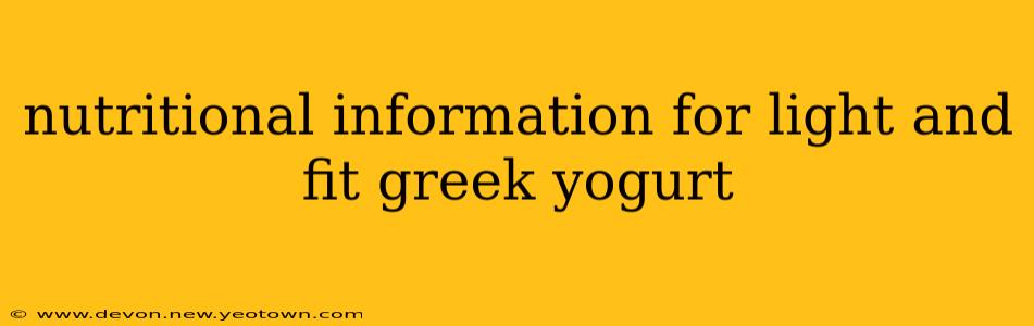 nutritional information for light and fit greek yogurt