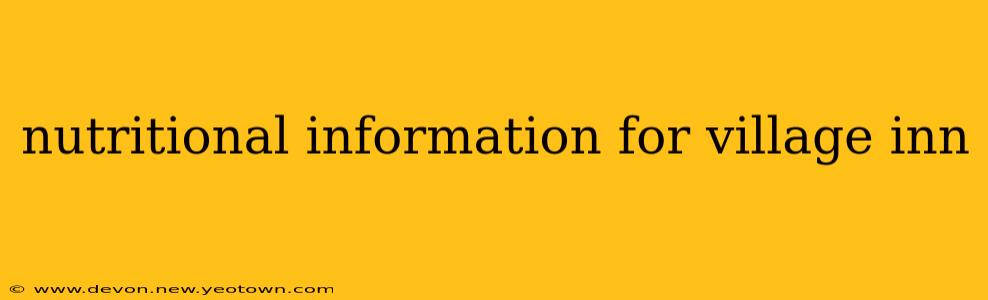 nutritional information for village inn