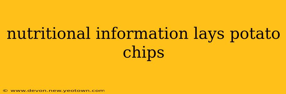 nutritional information lays potato chips