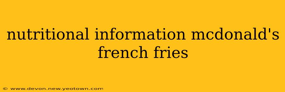 nutritional information mcdonald's french fries