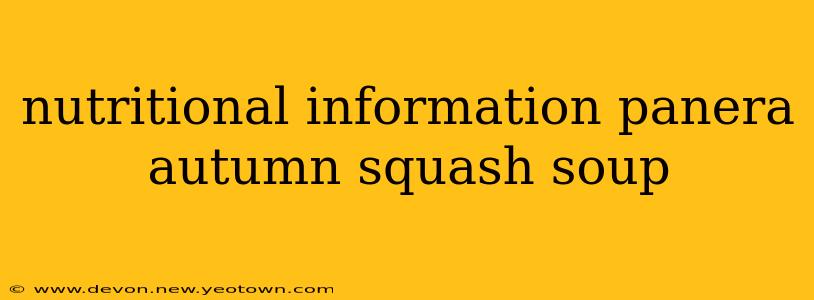 nutritional information panera autumn squash soup