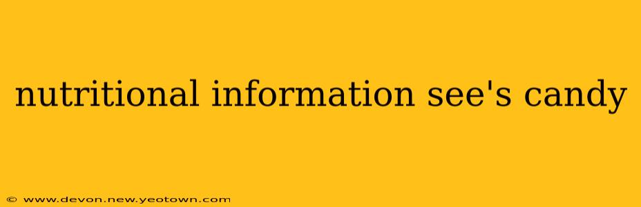 nutritional information see's candy