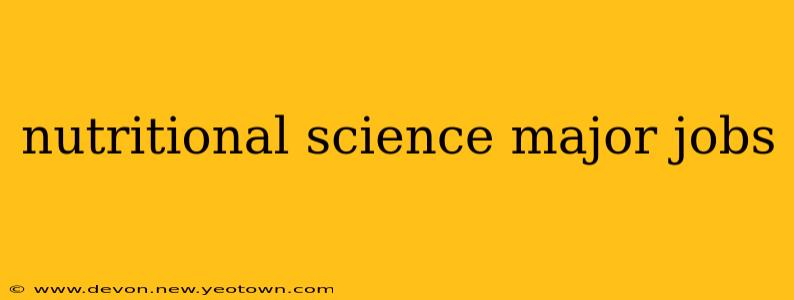 nutritional science major jobs