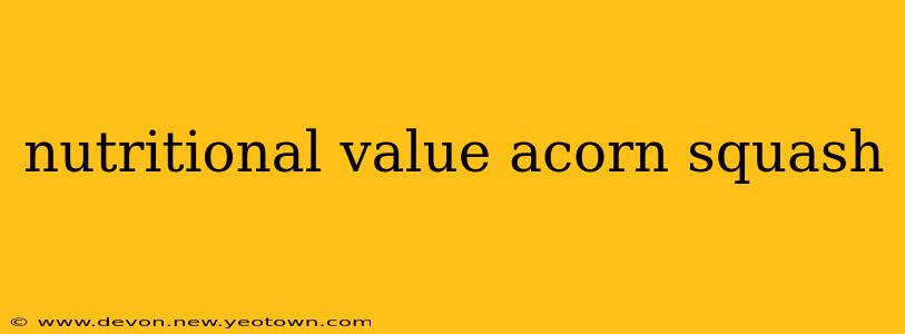 nutritional value acorn squash
