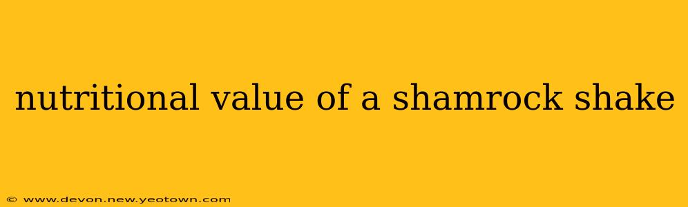 nutritional value of a shamrock shake