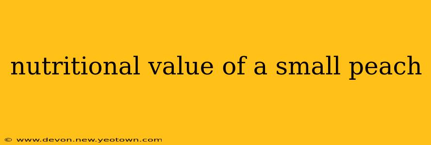 nutritional value of a small peach