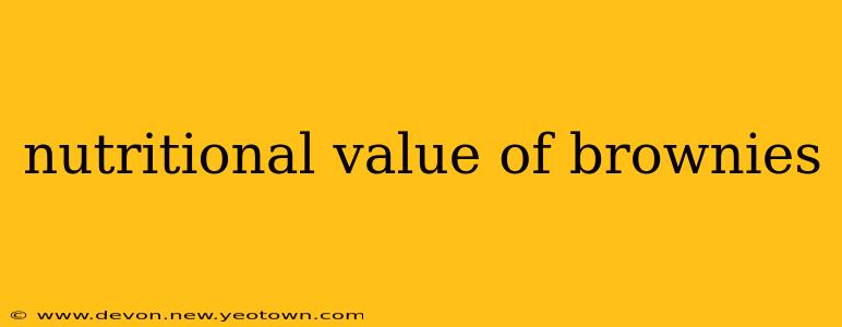 nutritional value of brownies