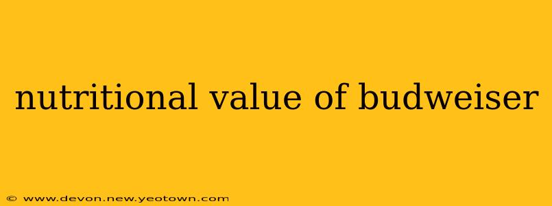 nutritional value of budweiser