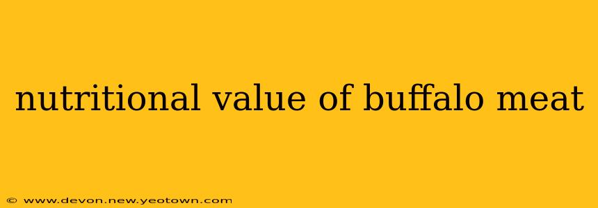 nutritional value of buffalo meat