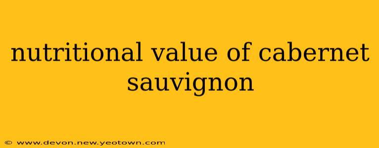 nutritional value of cabernet sauvignon