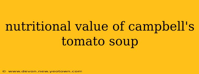 nutritional value of campbell's tomato soup