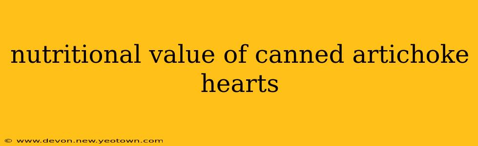 nutritional value of canned artichoke hearts