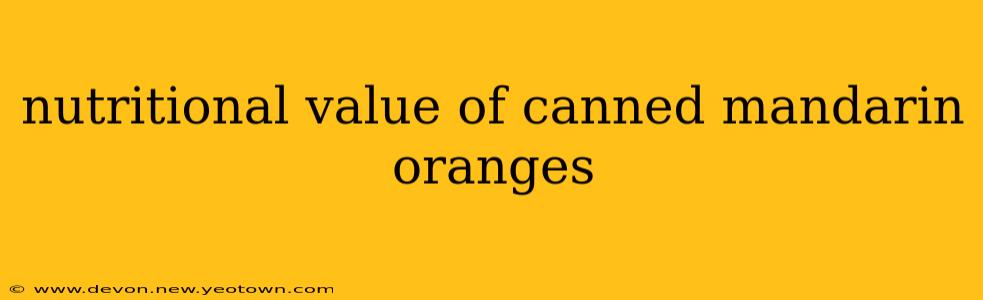 nutritional value of canned mandarin oranges
