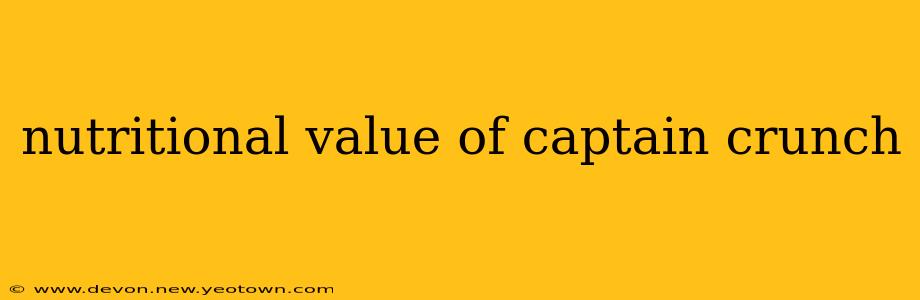 nutritional value of captain crunch