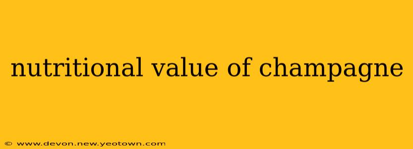 nutritional value of champagne