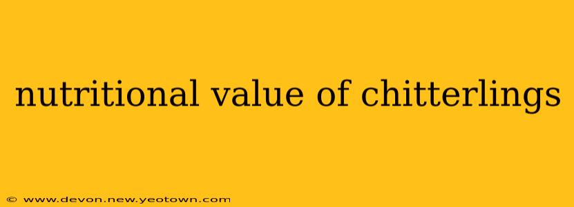 nutritional value of chitterlings