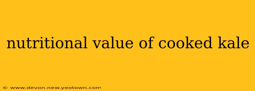 nutritional value of cooked kale