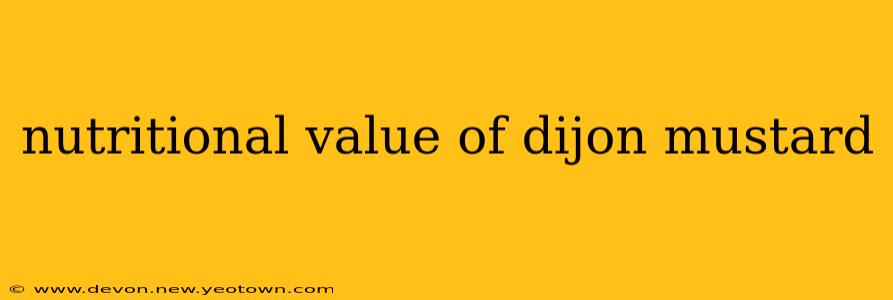 nutritional value of dijon mustard