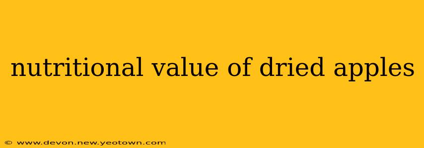 nutritional value of dried apples