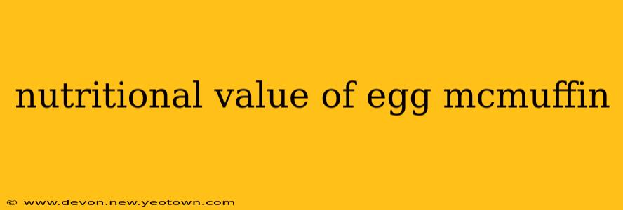 nutritional value of egg mcmuffin