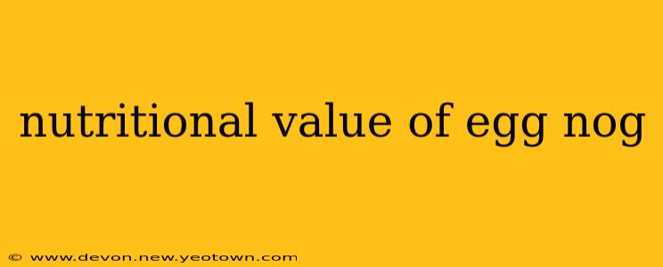 nutritional value of egg nog